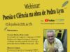 Webinar: Poesia e ciência na obra de Pedro Lyra